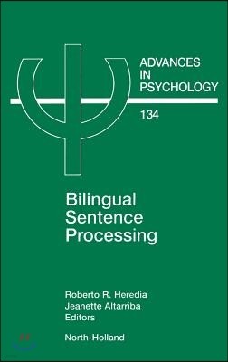 Bilingual Sentence Processing: Volume 134