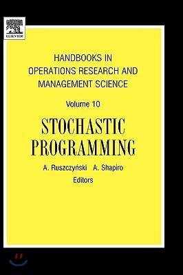Handbooks in Operations Research and Management Science: Stochastic Programming
