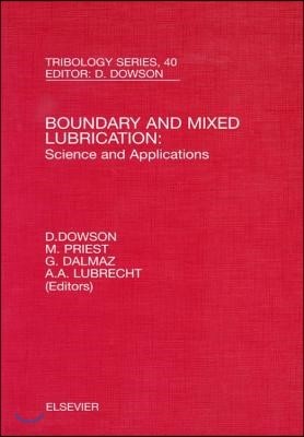 Boundary and Mixed Lubrication: Science and Applications