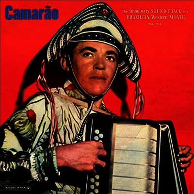 Camarao — The Imaginary Soundtrack To A Brazilian Western Movie 1964-1974 앨범 커버