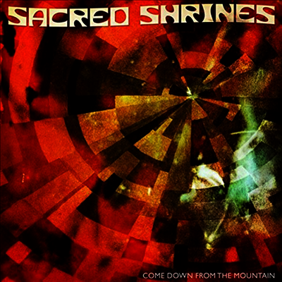 Sacred Shrines - Come Down The Mountain (LP)
