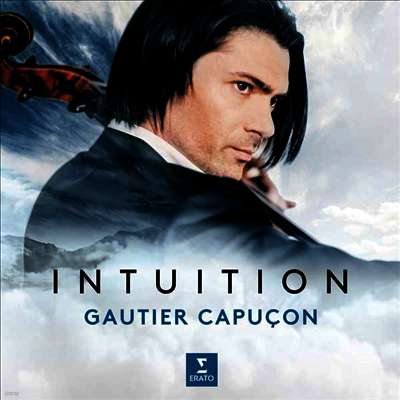 Gautier Capucon — 인투이션 - 첼로 소품집 (Intuition - Works for Cello) - Gautier Capucon 앨범 커버
