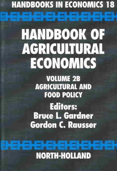 Handbook of Agricultural Economics: Agricultural and Food Policy Volume 2b