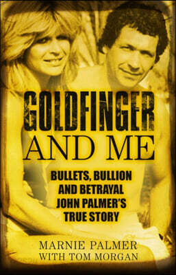 Goldfinger and Me