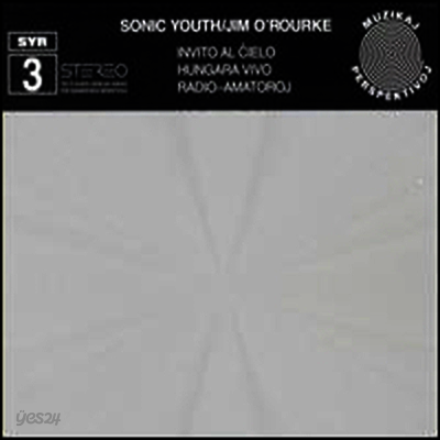 Sonic Youth & Jim O'rourke - SYR 3 (EP) (LP)