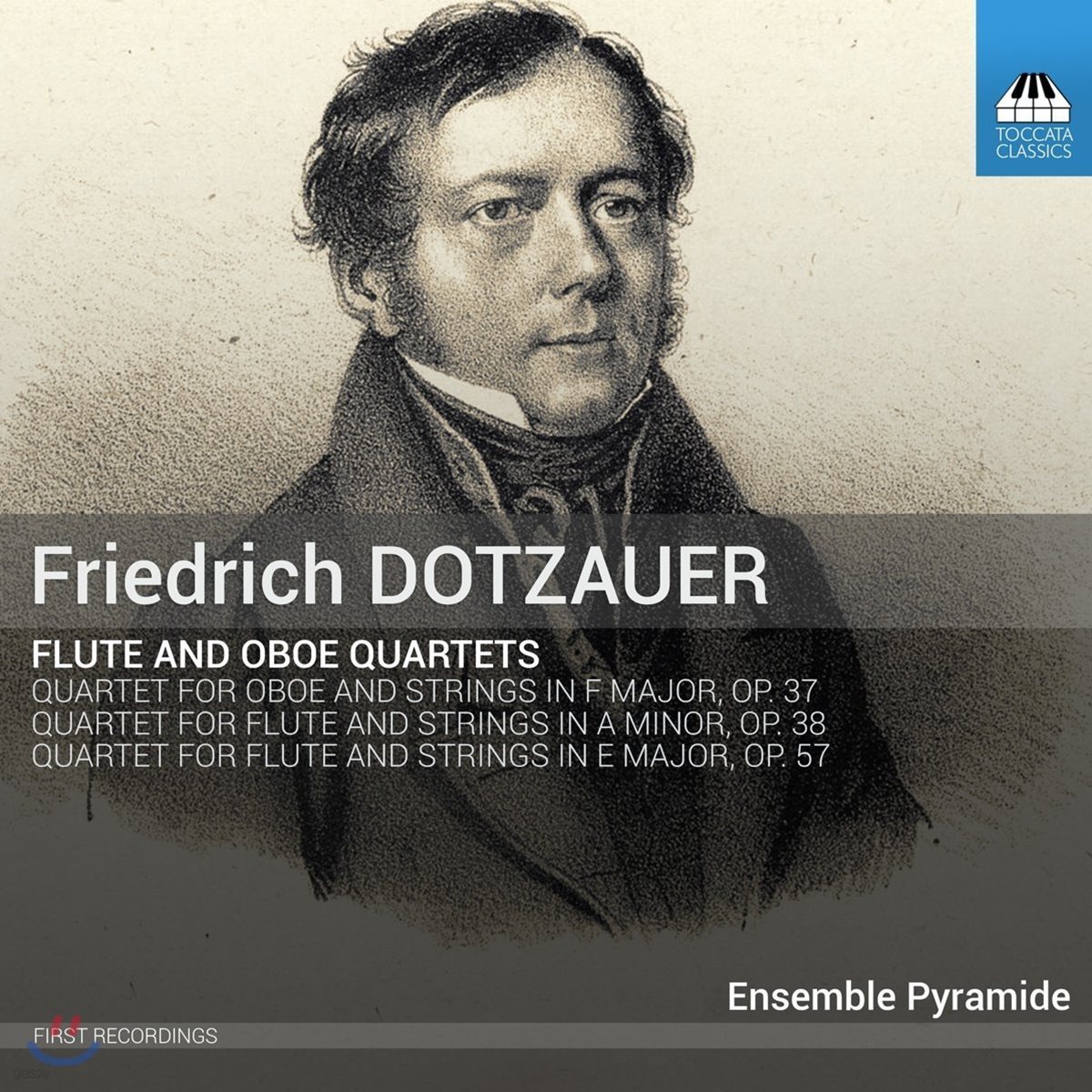 Ensemble Pyramide 도차우어: 오보에 & 플루트 4중주 (Dotzauer: Flute & Oboe Quartets Opp.37, 38 & 57)