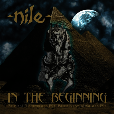 Nile — In The Beginning 앨범 커버