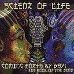 Scienz of Life - Coming Forth By Day 