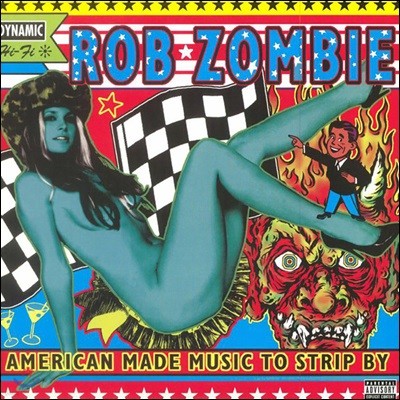 Rob Zombie — American Made Music To Strip By 앨범 커버