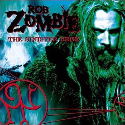 Rob Zombie — The Sinister Urge 앨범 커버