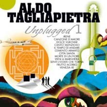 Aldo Tagliapietra - Unplugged (Deluxe Edition)