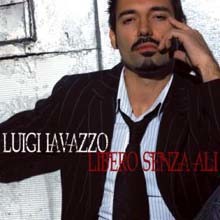 Luigi Iavazzo - Libero Senza Ali