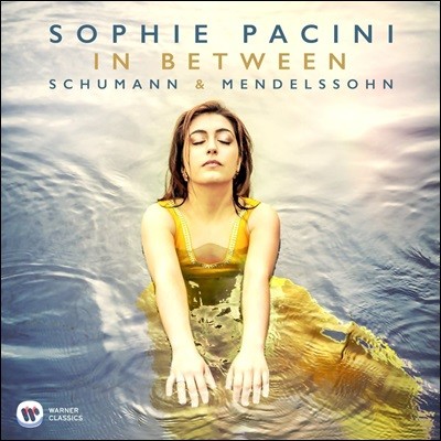 Sophie Pacini  ġ - : ȯҰ / ൨:  (In Between Schumann & Mendelssohn)