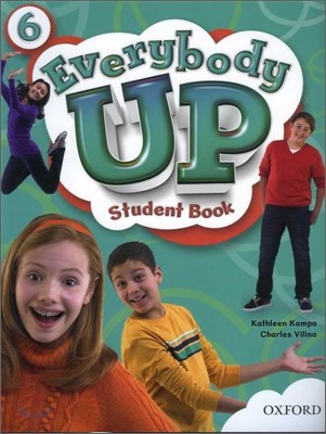 Everybody Up 6 Student Book: Language Level: Beginning to High Intermediate. Interest Level: Grades K-6. Approx. Reading Level: K-4