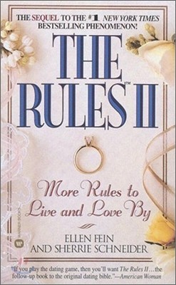 The Rules II: More Rules to Live and Love by