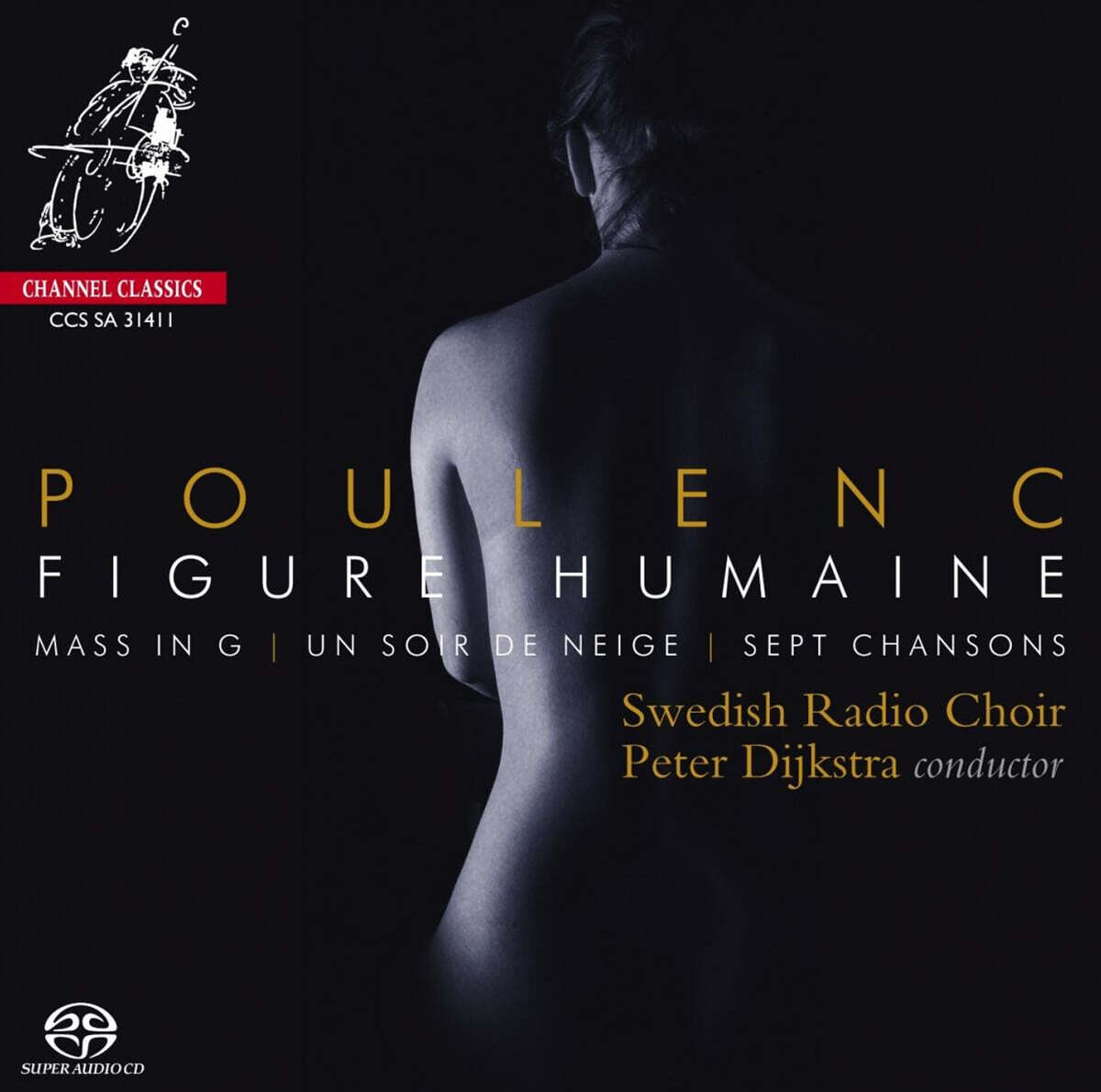 Peter Dijkstra 풀랑: 미사 G장조, 일곱개의 노래 (Poulenc : Figure Humaine)