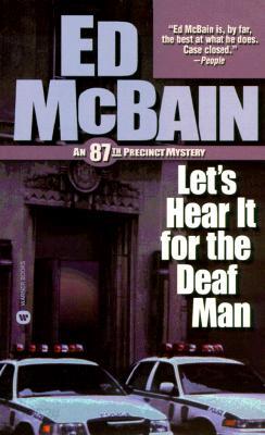 Let's Hear It for the Deaf Man