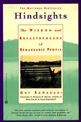 Hindsights: The Wisdom and Breakthroughs of Remarkable People