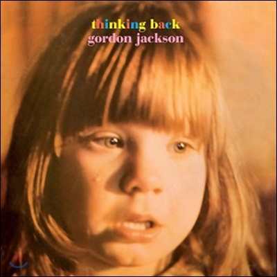 Jim Capaldi,Chris Wood,Blossom Toes,Meic Stevens,Jim King — Gordon Jackson (고든 잭슨) - Thinking Back 앨범 커버
