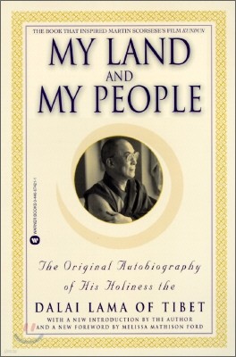 My Land and My People: The Original Autobiography of His Holiness the Dalai Lama of Tibet