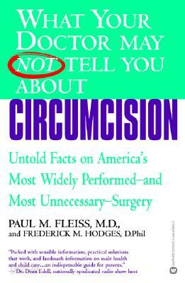 What Your Doctor May Not Tell You about Circumcision