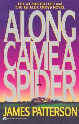 Along Came a Spider