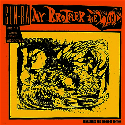 Sun Ra & His Astro Infinity Arkestra — My Brother The Wind, Vol. I (Remastered)(Extended Edition)(Gatefold) 앨범 커버