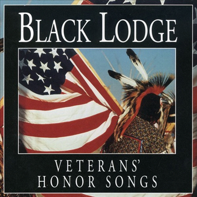 Black Lodge - Veterans Honor Songs (CD)