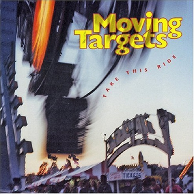 Moving Targets - Take This Ride (CD)