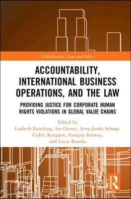 Accountability, International Business Operations and the Law