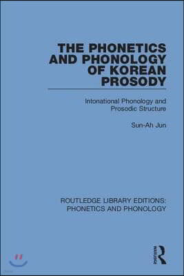 Phonetics and Phonology of Korean Prosody