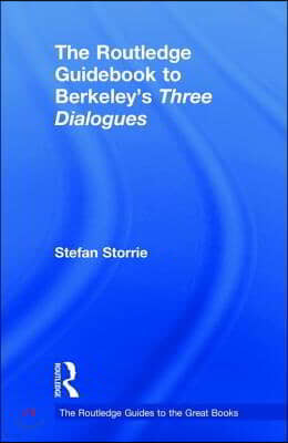 Routledge Guidebook to Berkeleys Three Dialogues