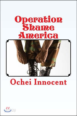 Operation Shame America