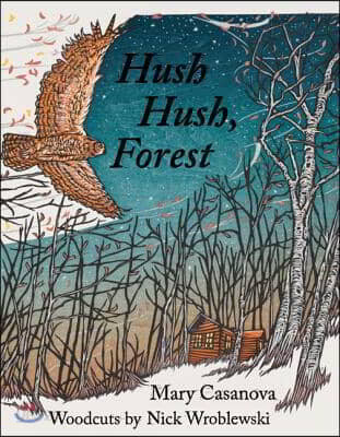 Hush Hush, Forest