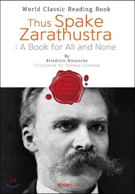 짜라투스트라는 이렇게 말했다 : Thus Spake Zarathustra - A Book for All and None (영문판)