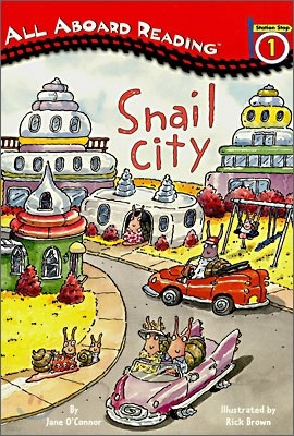All Aboard Reading Level 1 : Snail City