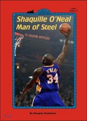 All Aboard Reading Level 3 : Shaquille O'Neal, Man of Steel