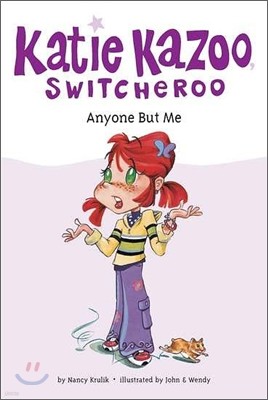 Katie Kazoo Switcheroo #01 : Anyone But Me