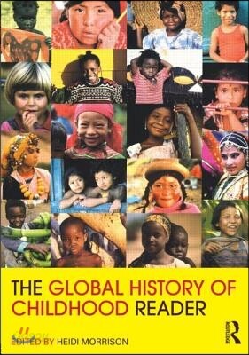 Global History of Childhood Reader