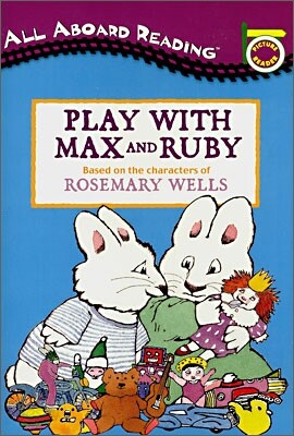 All Aboard Reading Pre Level : Play with Max and Ruby