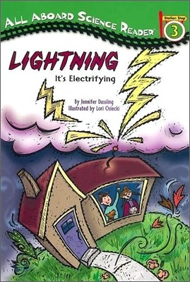 All Aboard Reading Level 3 (Science Reader) : Lightning, It's Electrifying