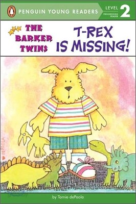 T-Rex Is Missing!: A Barkers Book