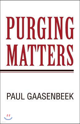 Purging Matters