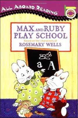 All Aboard Reading Pre Level : Max and Ruby Play School