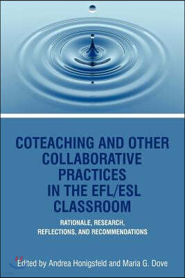 Coteaching and Other Collaborative Practices in the Efl