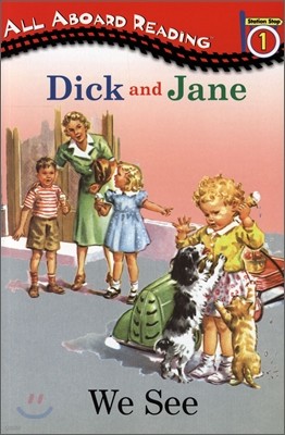 Dick and Jane: We See