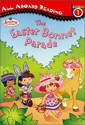 All Aboard Reading Level 1 : The Easter Bonnet Parade