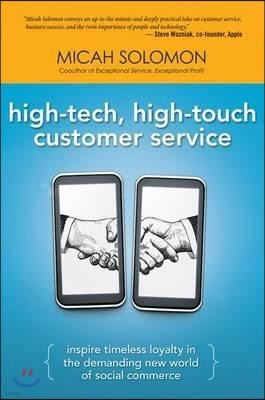 High-tech, High-touch Customer Service
