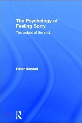 The Psychology of Feeling Sorry