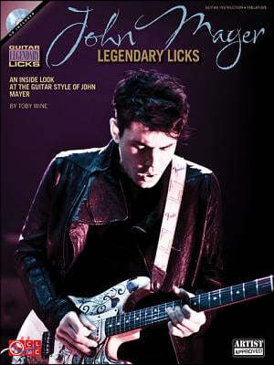 John Mayer Legendary Licks
